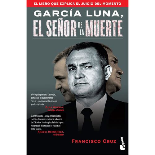 García Luna, El señor de la muert