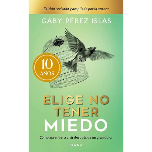 Elige no tener miedo. Edición 10° aniversario. TD