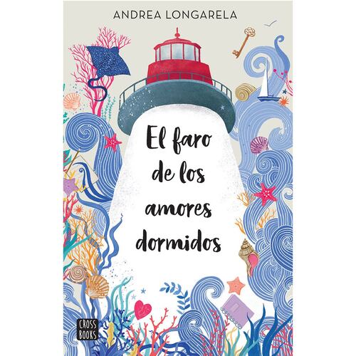 El faro de los amores dormidos