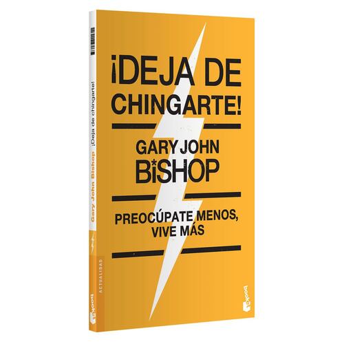 ¡Deja de chingarte!