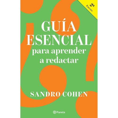 Guía esencial para aprender a redactar (2a. Edición)