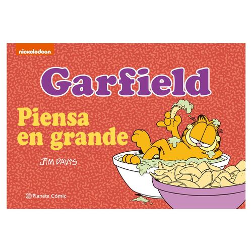 Garfield. Piensa en grande