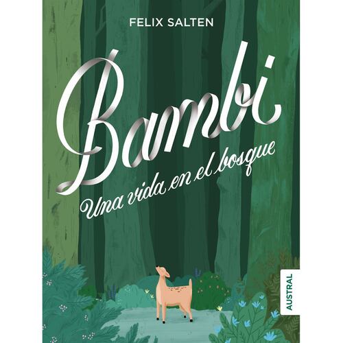Bambi. Una vida en el bosque