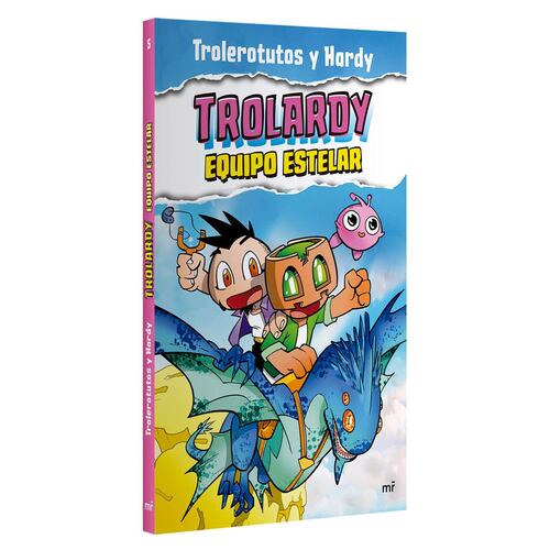 Trolardy 5. Equipo estelar
