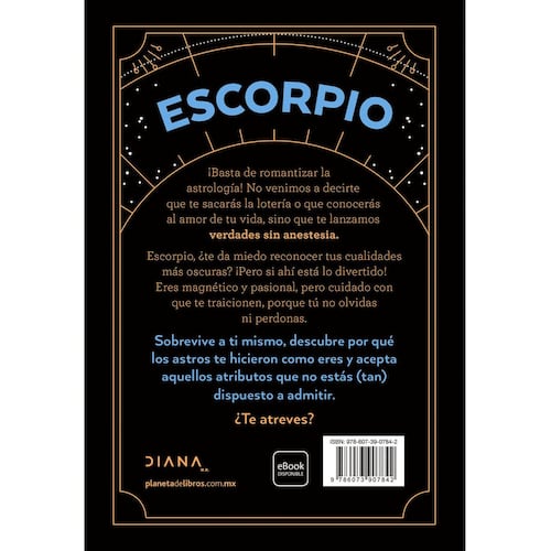 Escorpio. Todo lo que odias de tu signo (y todavía no sabes)