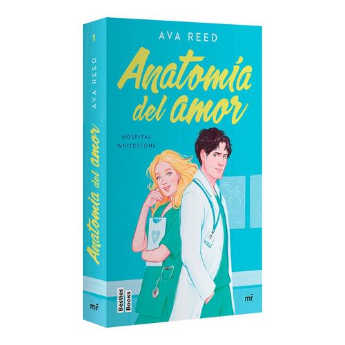 Anatomía del amor (Serie Hospital Whitestone 1)