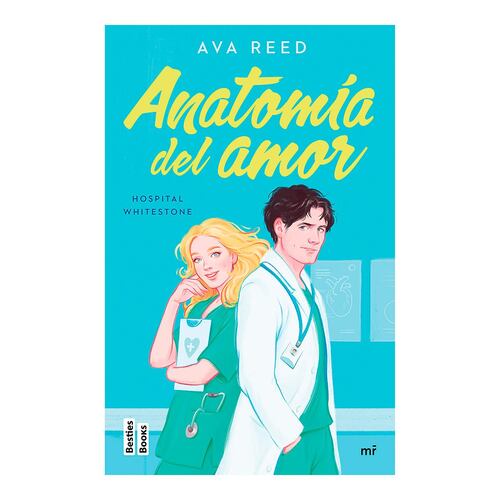 Anatomía del amor (Serie Hospital Whitestone 1)