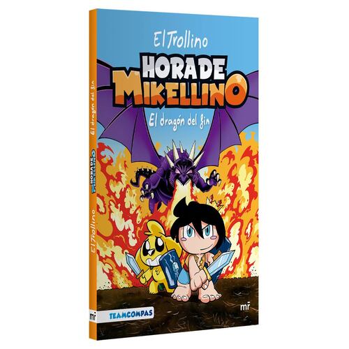 Hora de Mikellino 2. El dragón del fin