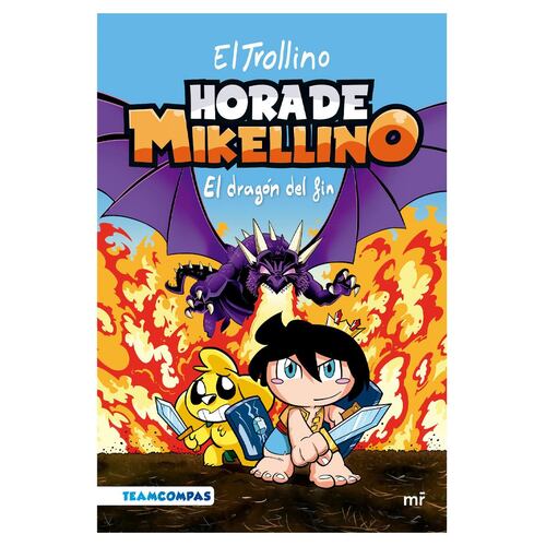 Hora de Mikellino 2. El dragón del fin