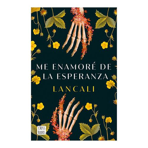 Me enamoré de la esperanza