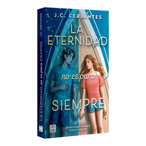 La eternidad no es para siempre