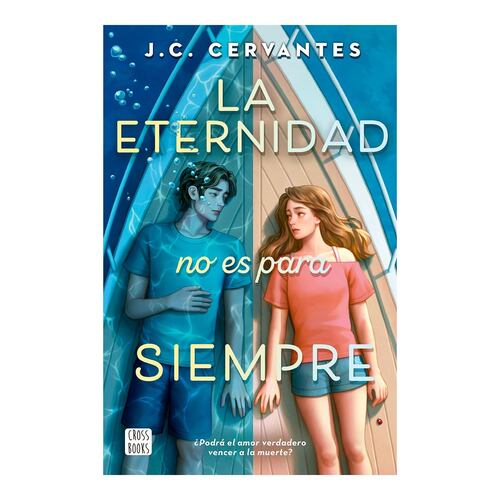 La eternidad no es para siempre