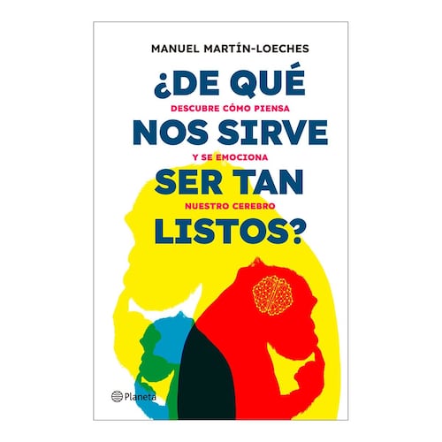 ¿De qué nos sirve ser tan listos?