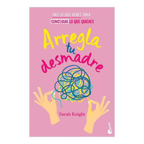 Arregla tu desmadre