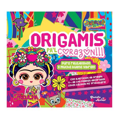 Friducha. Origamis pa'l corazón!!!