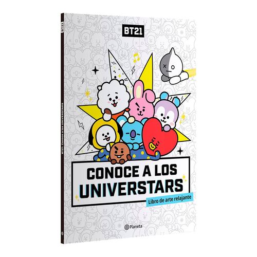 BT21. Conoce a los UNIVERSTARS