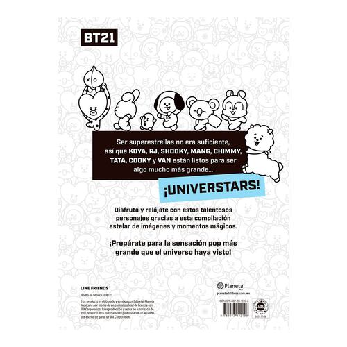 BT21. Conoce a los UNIVERSTARS