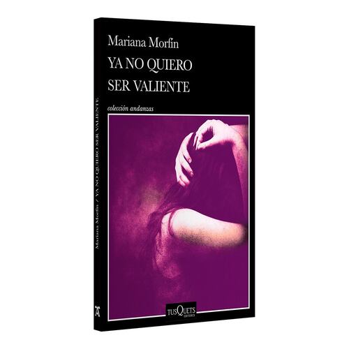 Ya no quiero ser valiente