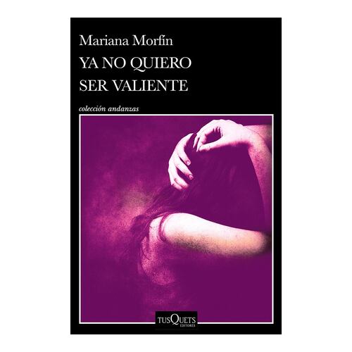 Ya no quiero ser valiente