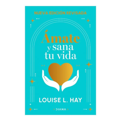 Ámate y sana tu vida