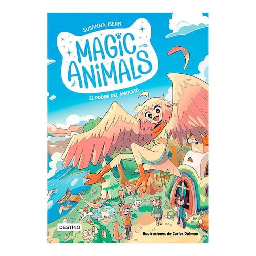 Magic animals 1. El poder del amuleto