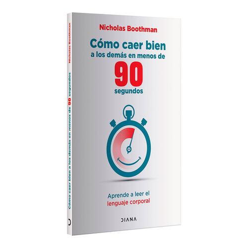 Cómo caer bien a los demás en menos de 90 segundos