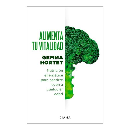 Alimenta tu vitalidad