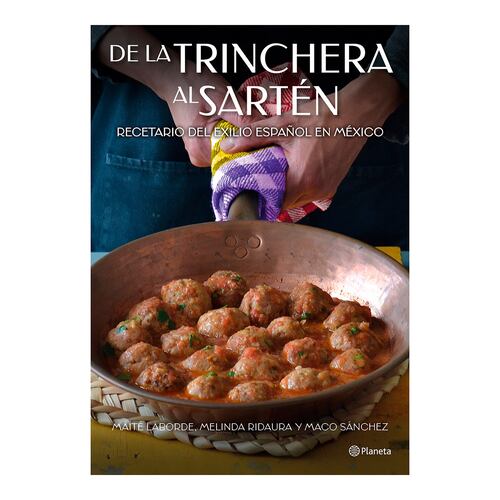 De la trinchera al sartén
