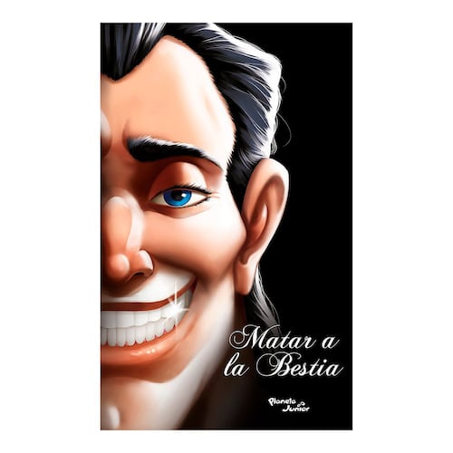 Villanos Matar a la bestia