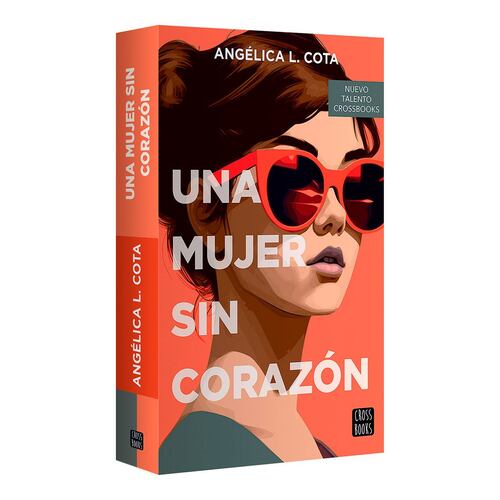 Una mujer sin corazón