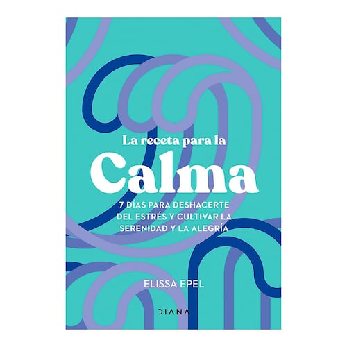 La receta para la calma