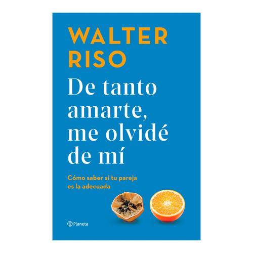 De tanto amarte, me olvidé de mí TD