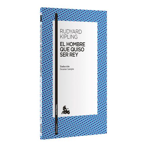 El hombre que quiso ser rey