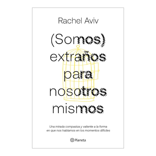 (Somos) extraños para nosotros mismos