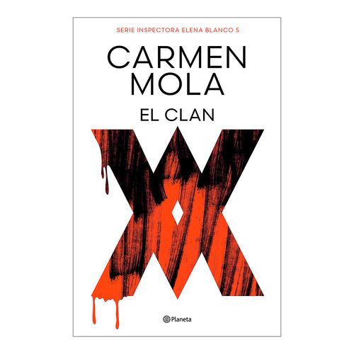 El clan (Inspectora Elena Blanco 5)