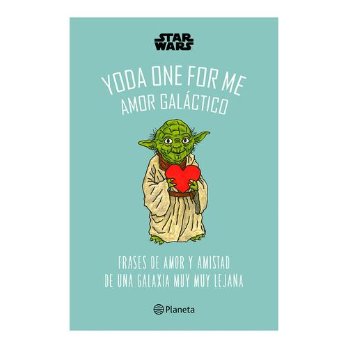 Star Wars. Yoda One for Me. Amor galáctico