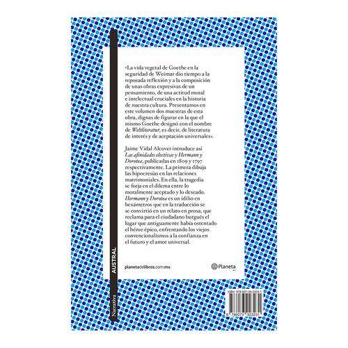 Las afinidades electivas / Hermann y Dorotea