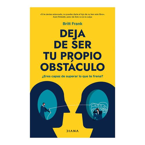 Dejar de ser tu propio obstáculo