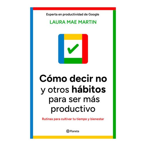 Cómo decir no y otros hábitos para ser más productivo