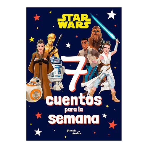 Star Wars. 7 cuentos para la semana