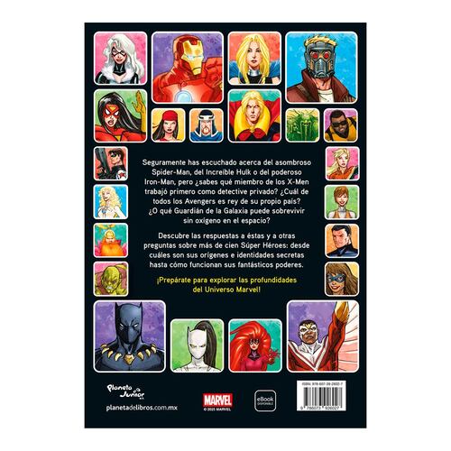 Súper héroes Marvel. Todo lo que necesitas saber