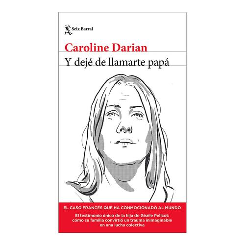 Y dejé de llamarte papá