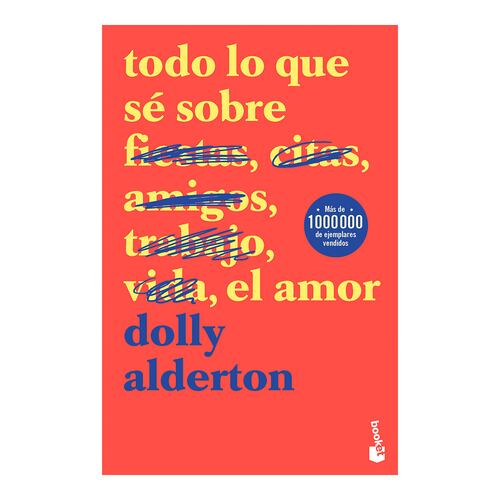 Todo lo que sé sobre el amor