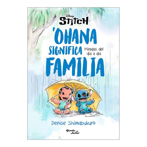 Stitch. 'Ohana significa familia