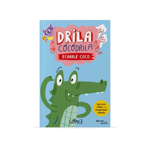 Drila Cocodrila. Echarle coco
