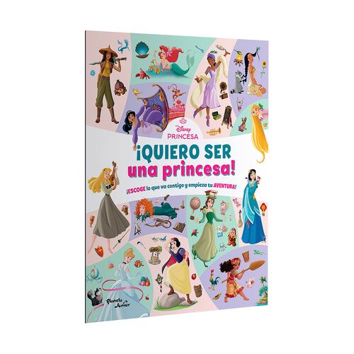 Disney Princesas. ¡Quiero ser una princesa!