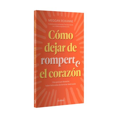 Cómo dejar de romperte el corazón