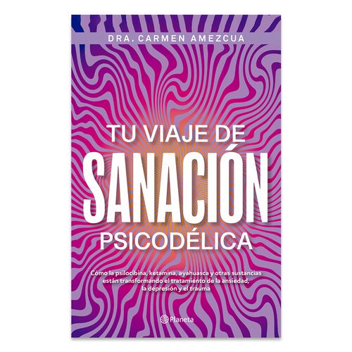 Tu viaje de sanación psicodélica