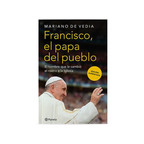 Francisco. El Papa del pueblo