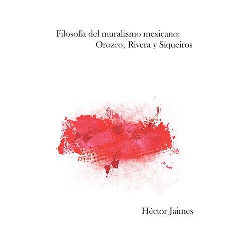 Filosofía del muralismo mexicano